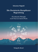 Vorläufiger Buchtitel für: Die daoitische Kampfkunst Baguazhang